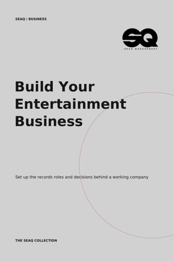 Build Your Entertainment Business — SEAQ Management cover